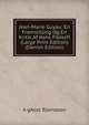 Jean-Marie Guyau: En Fremstilling Og En Kritik Af Hans Filosofi (Large Print Edition) (Danish Edition), A?gAost Bjarnason 