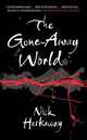 The Gone-Away World, Harkaway, Nick 