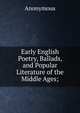 Early English Poetry, Ballads, and Popular Literature of the Middle Ages;, Heinrich Kretschmayr 