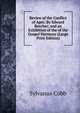 Review of the Conflict of Ages: By Edward Beecher; and an Exhibition of the of the Gospel Harmony (Large Print Edition), Sylvanus Cobb 