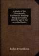 A study of the Pentateuch for Popular Reading: being an Inquiry into the age of the so-called books, Rufus P. Stebbins 