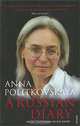 A Russian Diary: With a Foreword by Jon Snow, Анна Политковская 