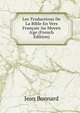 Les Traductions De La Bible En Vers Fran?ais Au Moyen A'ge (French Edition), Jean Bonnard 
