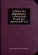 Histoire des Republiques Italiennes du Moyen age (French Edition), Jean Charles Leonard Sismondi 