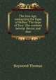 The Iron Age: contayning the Rape of Hellen: The siege of Troy: The combate betwixt Hector and Aiax, Heywood Thomas 