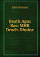 Beath Agus Bas: MHR Droch-Dhuine, John Bunyan 