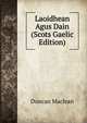 Laoidhean Agus Dain (Scots Gaelic Edition), Duncan Maclean 