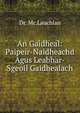An Gaidheal: Paipeir-Naidheachd Agus Leabhar-Sgeoil Gaidhealach, Dr. Mc.Lauchlan 