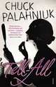 Tell-All (B) ***, Palahniuk Chuck 