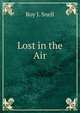 Lost in the Air, Roy J. Snell 