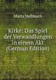 Kirke: Das Spiel der Verwandlungen in einem Akt (German Edition), Marta Hellmuth 