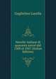 Novelle italiane di quaranta autori dal 1300 al 1847 (Italian Edition), Guglielmo Locella 