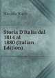 Storia D'Italia dal 1814 al 1880 (Italian Edition), Niccola Nisco 