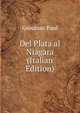 Del Plata al Niagara (Italian Edition), Groussac Paul 
