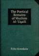 The Poetical Remains of Muzhim Al-'Uqail?, Fritz Krenkow 
