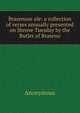 Brasenose ale: a collection of verses annually presented on Shrove Tuesday by the Butler of Braseno, Heinrich Kretschmayr 