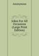 Jokes For All Occasions (Large Print Edition), Heinrich Kretschmayr 