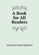 A Book for All Readers, Ainsworth Rand Spofford 