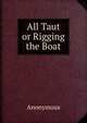 All Taut or Rigging the Boat, Heinrich Kretschmayr 