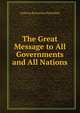The Great Message to All Governments and All Nations, Andreas Bernardus Smolnikar 