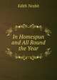 In Homespun and All Round the Year, Edith Nesbit 