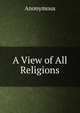 A View of All Religions, Heinrich Kretschmayr 