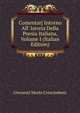 Comentarj Intorno All' Istoria Della Poesia Italiana, Volume I (Italian Edition), Giovanni Mario Crescimbeni 
