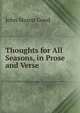 Thoughts for All Seasons, in Prose and Verse, John Mason Good 