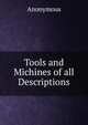 Tools and Michines of all Descriptions, Heinrich Kretschmayr 