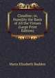 Claudine; or, Humility the Basis of All the Virtues (Large Print Edition), Maria Elizabeth Budden 