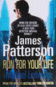 Run for Your Life (NY Times bestseller), Patterson, James 