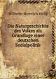 Die Naturgeschichte des Volkes als Grundlage einer deutschen Socialpolitik, Wilhelm Heinrich Riehl 