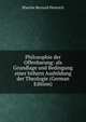 Philosophie der Offenbarung: als Grundlage und Bedingung einer hohern Ausbildung der Theologie (German Edition), Blasche Bernard Heinrich 