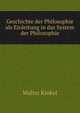 Geschichte der Philosophie als Einleitung in das System der Philosophie, Walter Kinkel 