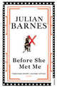 Before She Met Me, Julian Barnes 