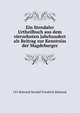 Ein Stendaler Urtheilbuch aus dem vierzehnten Jahrhundert als Beitrag zur Kenntniss der Magdeburger, J Fr Behrend Stendal Friedrich Behrend 