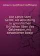 Die Lehre vom Gelde, als Anleitung zu grundlichen Urtheilen uber das Geldwesen, mit besonderer Bezie, Johann Gottfried Hoffmann 