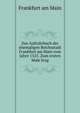 Das Aufruhrbuch der ehemaligen Reichsstadt Frankfurt am Main vom Jahre 1525. Zum ersten Male hrsg., Frankfurt am Main 