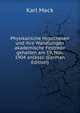 Physikalische Hypothesen und ihre Wandlungen akademische Festrede gehalten am 19, Nov. 1904 anlassli (German Edition), Karl Mack 