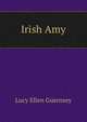 Irish Amy, Lucy Ellen Guernsey 