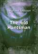 The old Huntsman, Siegfried Sassoon 