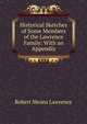 Historical Sketches of Some Members of the Lawrence Family: With an Appendix, Robert Means Lawrence 