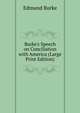 Burke's Speech on Conciliation with America (Large Print Edition), Edmund Burke 