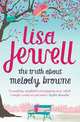 Truth About Melody Browne, The, Jewell, Lisa 