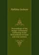 Proceedings of the Sesqui-Centennial Gathering of the Descendants of Isaac and Ann Jackson, Halliday Jackson 