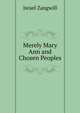 Merely Mary Ann and Chosen Peoples, Zangwill, Israel 