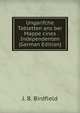 Ungarifche Tabletten ans ber Mappe cines Independenten (German Edition), J. B. Birdfield 