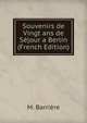 Souvenirs de Vingt ans de Sejour a Berlin (French Edition), M. Barriere 