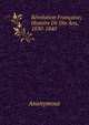 Revolution Francaise; Histoire De Dix Ans, 1830-1840, Heinrich Kretschmayr 