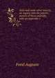 Ants and some other insects; an inquiry into the psychic powers of these animals, with an appendix o, Forel Auguste 